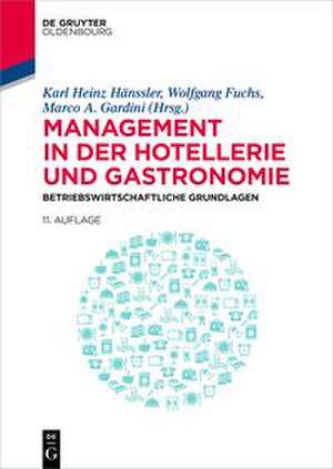 Management in der Hotellerie und Gastronomie de Karl Heinz Hänssler