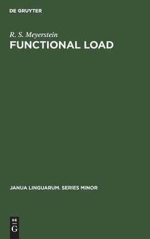 Functional load: descriptive limitations alternatives of assessment and extensions of application de Rud S. Meyerstein