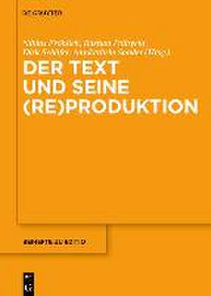 Text und seine (Re)Produktion