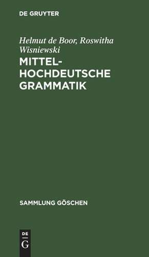 Mittelhochdeutsche Grammatik de Helmut Boor