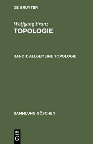 Allgemeine Topologie de Wolfgang Franz