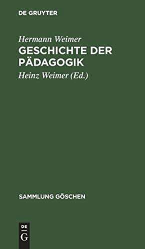 Geschichte der Pädagogik de Hermann Weimer