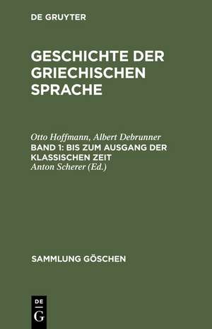 Bis zum Ausgang der klassischen Zeit de Otto Hoffmann