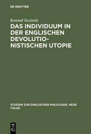 Das Individuum in der englischen devolutionistischen Utopie de Konrad Tuzinski