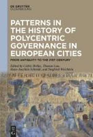 Patterns in the History of Polycentric Governance in European Cities de Cédric Brélaz