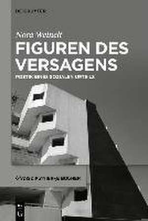 Figuren des Versagens de Nora Weinelt