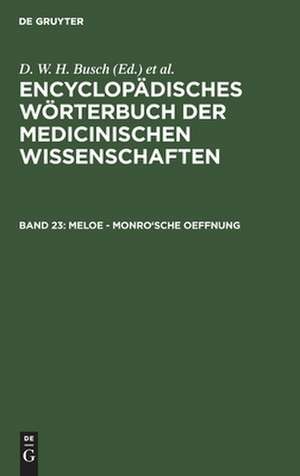 Meloe - Monro'sche Oeffnung: aus: [Enzyklopädisches Wörterbuch der medizinischen Wissenschaften] Encyclopädisches Wörterbuch der medicinischen Wissenschaften, Bd. 23 de D. W. H. Busch