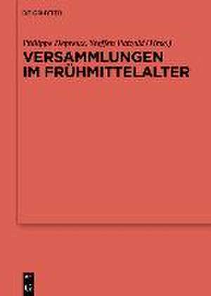 Versammlungen im Frühmittelalter de Philippe Depreux