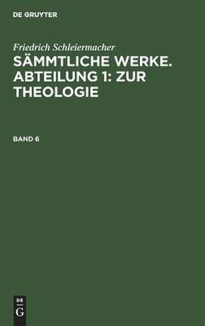 Friedrich Schleiermacher's literarischer Nachlaß. 1: Das Leben Jesu, aus: [Sämmtliche Werke] Friedrich Schleiermacher's sämmtliche Werke, 1, 6 de Friedrich Schleiermacher