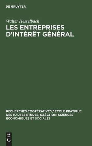 Les entreprises d'intérêt général de Walter Hesselbach