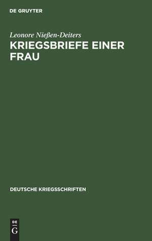 Kriegsbriefe einer Frau de Leonore Nießen-Deiters