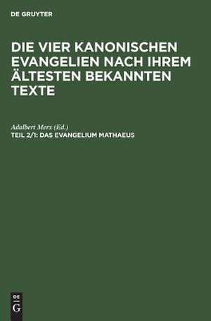 Das Evangelium Mathaeus de Adalbert Merx