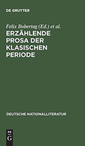 v. Thümmel. Heinse. Moritz. Knigge. Engel: aus: Deutsche National-Litteratur : historisch-kritische Ausgabe, 180 = Bd. 136, Teil 1 de Felix Bobertag