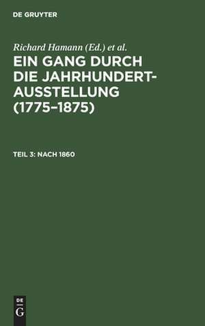 Nach 1860 – (v. Menzel, Böcklin, Feuerbach, v. Marées, Thoma, Leibl) de Richard Hamann