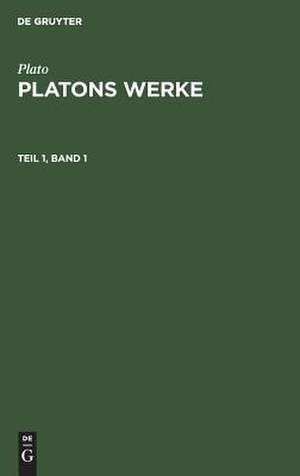 [Werke] [Werke] Platons Werke: 1,1 de Plato