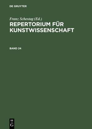 Repertorium für Kunstwissenschaft. Band 24 de Henry Thode