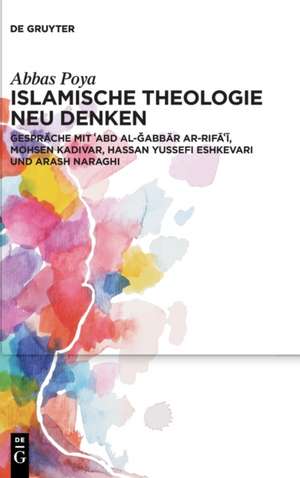 Islamische Theologie neu denken de Abbas Poya