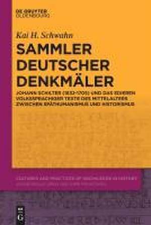 Sammler deutscher Denkmäler de Kai H. Schwahn