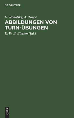 Abbildungen von Turn-Übungen de Hermann Robolsky