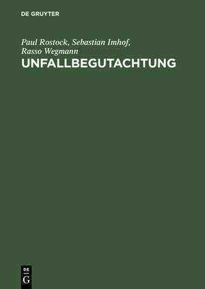 Unfallbegutachtung de Paul Rostock