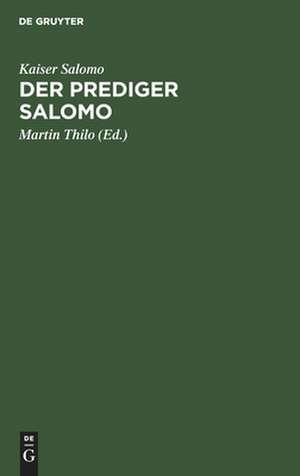 Der Prediger Salomo de Martin Thilo