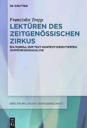 Lektüren des Zeitgenössischen Zirkus de Franziska Trapp