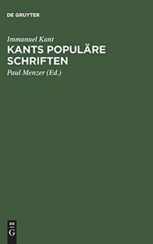 [Populäre Schriften] Kants populäre Schriften de Immanuel Kant