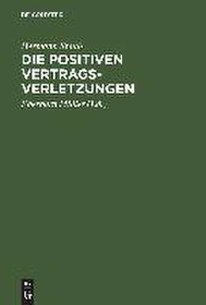 Die positiven Vertragsverletzungen de Hermann Staub