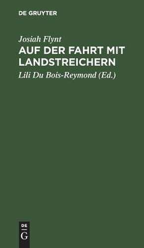 Auf der Fahrt mit Landstreichern de Josiah Flynt