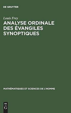 Analyse ordinale des évangiles synoptiques de Louis Frey