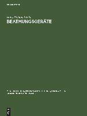 Beatmungsgeräte de Hans-Helmut Kurth