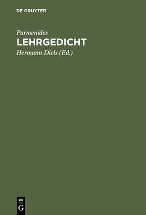 Lehrgedicht: Griechisch und deutsch de Parmenides