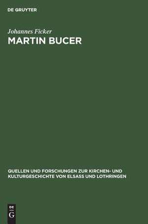 Martin Bucer de Johannes Ficker