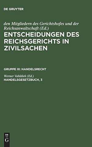 Handelsgesetzbuch: T. 3 de Werner Vahldiek