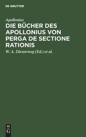 Die Bücher des Apollonius von Perga de sectione rationis de Apollonius