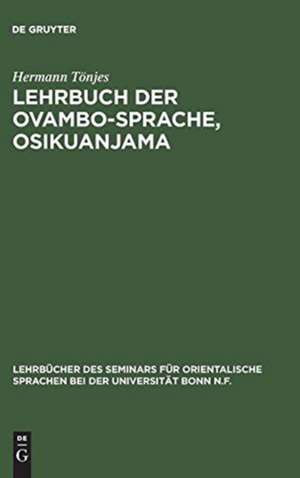 Lehrbuch der Ovambo-Sprache, Osikuanjama de Hermann Tönjes