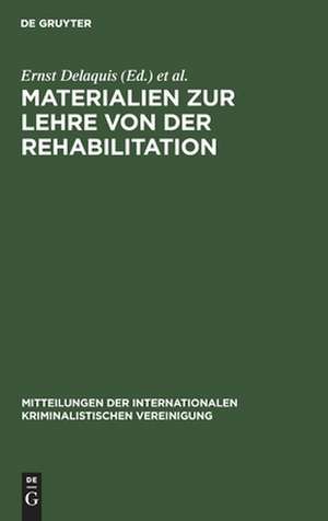 Materialien zur Lehre von der Rehabilitation de Ernst Delaquis