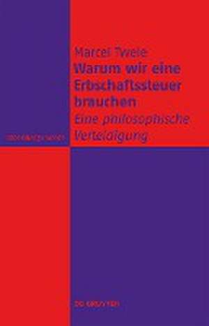 Warum wir eine Erbschaftssteuer brauchen de Marcel Twele