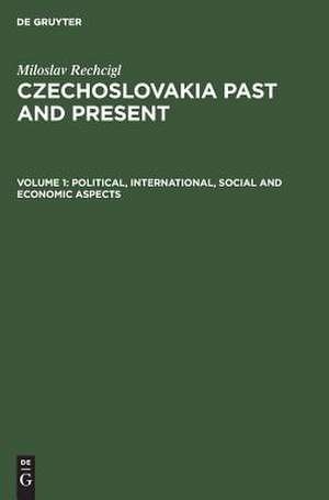 Political, international, social and economic aspects: aus: Czechoslovakia past and present, Vol. 1 de Miloslav Rechcigl