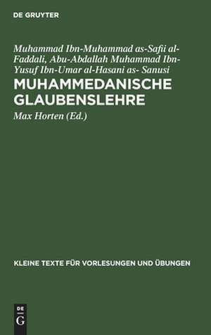 Muhammedanische Glaubenslehre: die Katechismen des Fudali und des Sanusi de Muhammad Ibn-Muhammad as-Safii al- Faddali