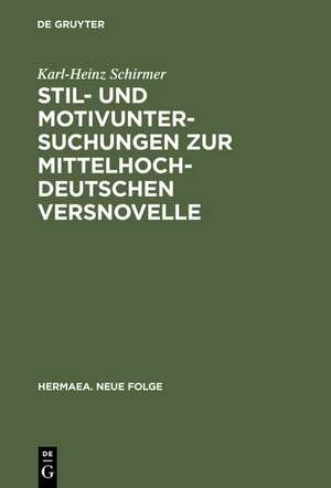 Stil- und Motivuntersuchungen zur mittelhochdeutschen Versnovelle de Karl-Heinz Schirmer