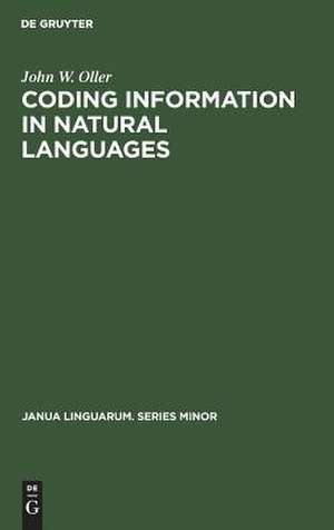 Coding information in natural languages de John William Oller