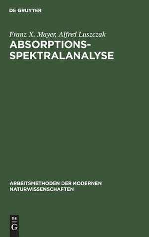 Absorptions-Spektralanalyse de Franz X. Mayer