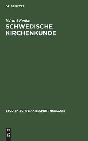 Schwedische Kirchenkunde de Edvard Rodhe