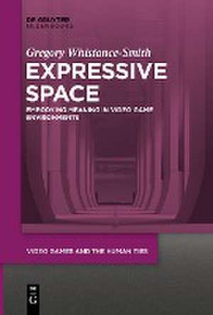 Expressive Space de Gregory Whistance-Smith