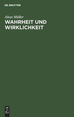 Untersuchungen zum realistischen WahrheitsproSem de Aloys Müller