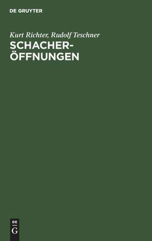 Schacheröffnungen: Der kleine Bilguer. Mit mehr als 100 ausgew. Partien de Kurt Richter