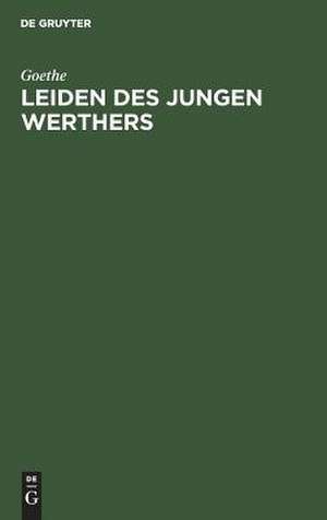 Leiden des jungen Werther de Johann Wolfgang Goethe