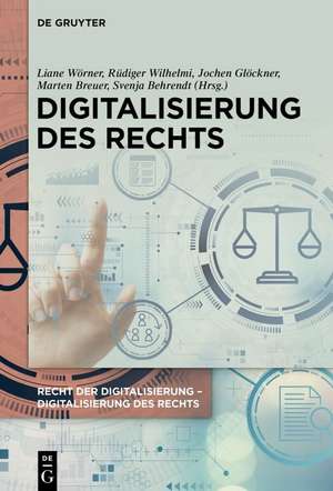 Digitalisierung des Rechts de Liane Wörner