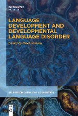 Language Development and Developmental Language Disorder de Peter Jordens